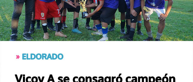 ELDORADO: Vicov A se consagró campeón en el fútbol infanto juvenil