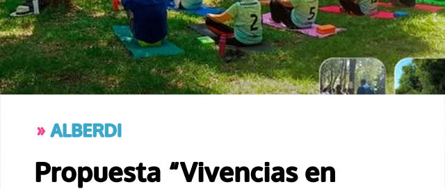 ALBERDI: Propuesta “Vivencias en Movimiento” invita a disfrutar experiencias únicas en contacto con la naturaleza.