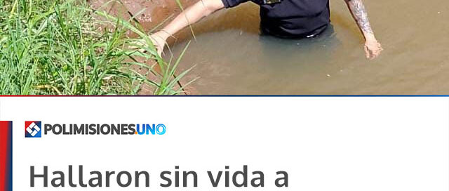Hallaron sin vida a un hombre que era intensamente buscado en Eldorado