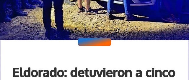 Eldorado: detuvieron a cinco hombres acusados de atacar a pedradas una vivienda